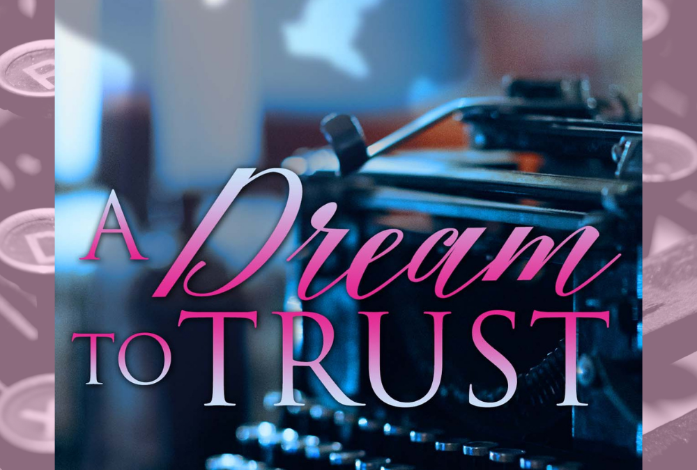 Out Now – A Dream to Trust